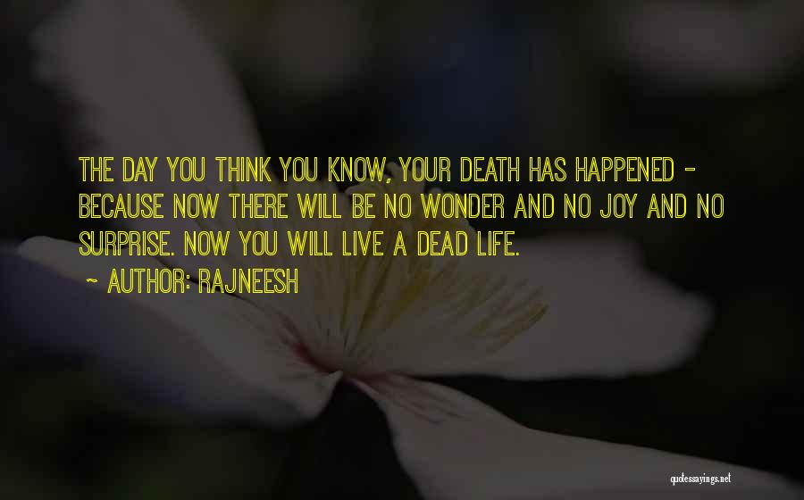 Live Life And Death Quotes By Rajneesh