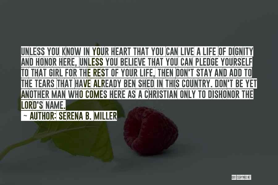 Live Life Comes Quotes By Serena B. Miller