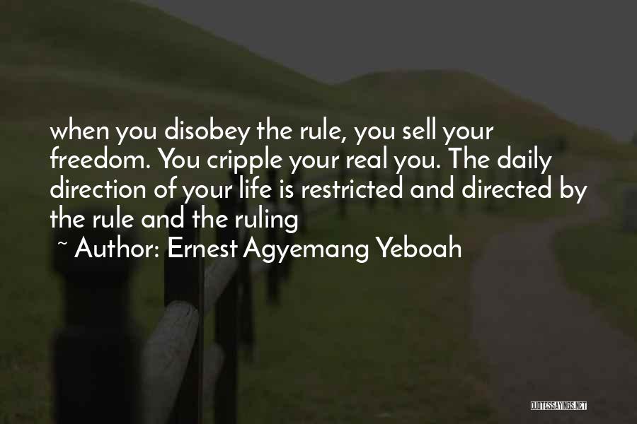 Live Life Daily Quotes By Ernest Agyemang Yeboah