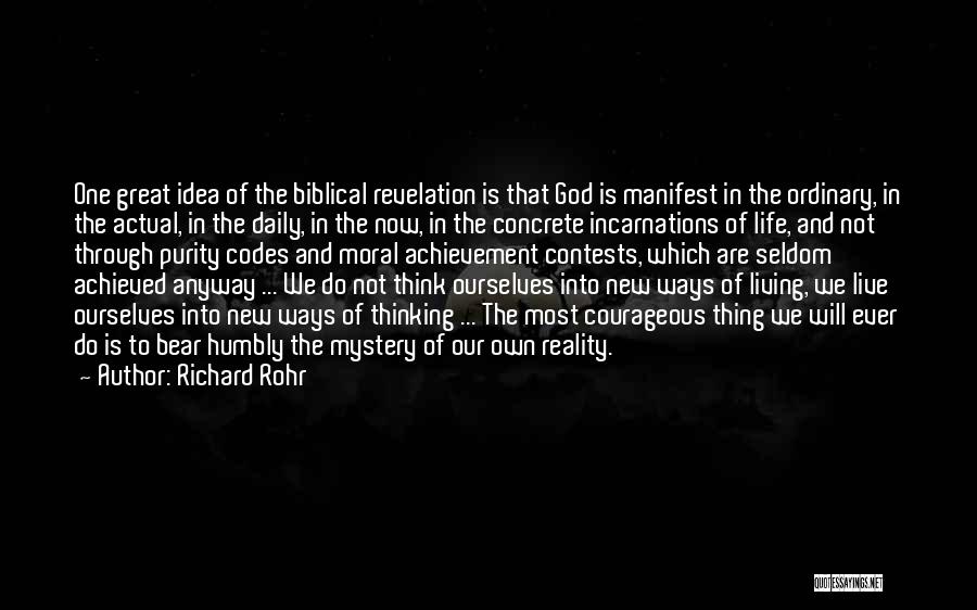 Live Life Daily Quotes By Richard Rohr