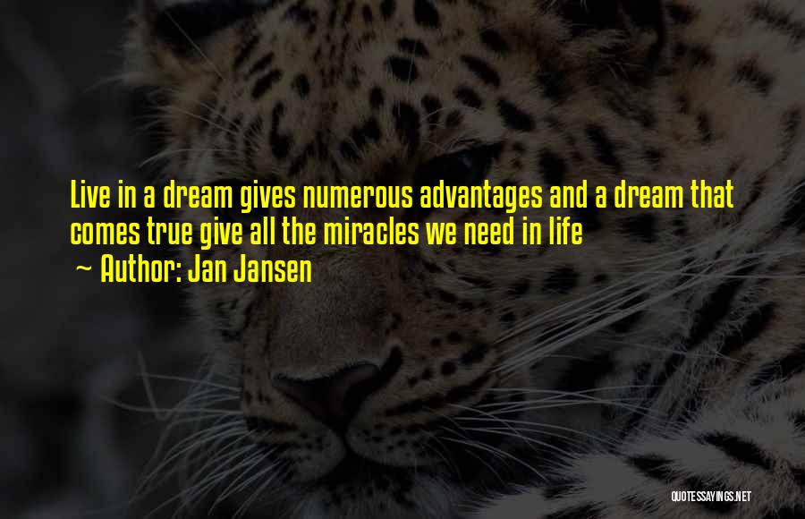 Live Life Dream Quotes By Jan Jansen