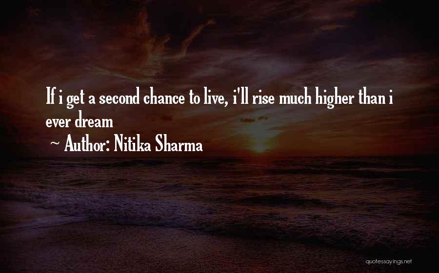 Live Life Dream Quotes By Nitika Sharma