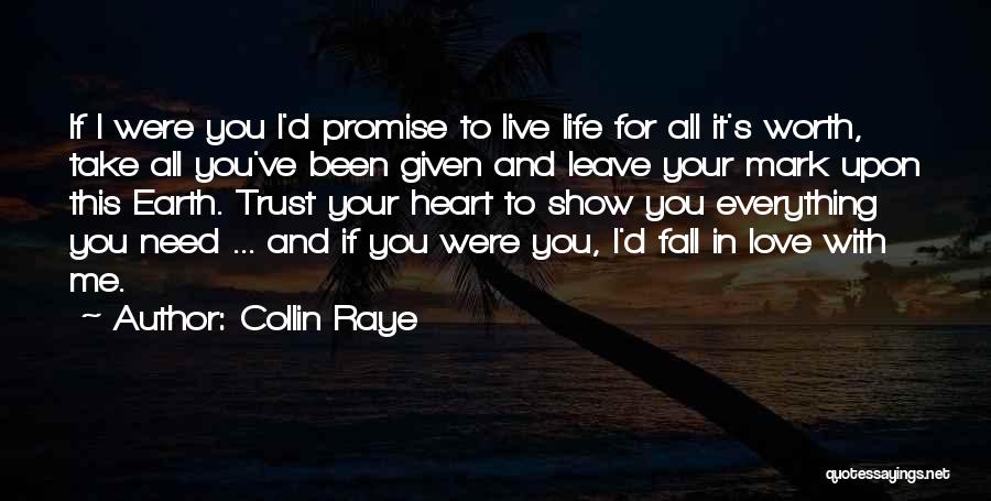 Live Life Fall In Love Quotes By Collin Raye