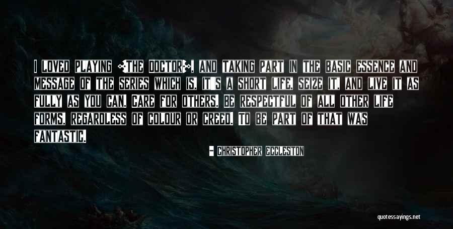 Live Life For Others Quotes By Christopher Eccleston Live Life For Others Quotes By Christopher Eccleston