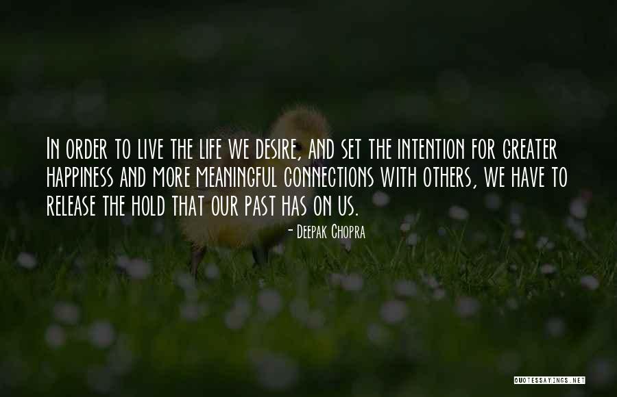 Live Life For Others Quotes By Deepak Chopra