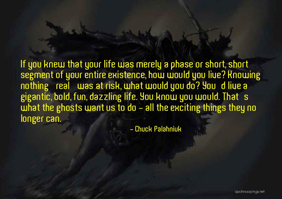 Live Life Fun Quotes By Chuck Palahniuk Live Life Fun Quotes By Chuck Palahniuk