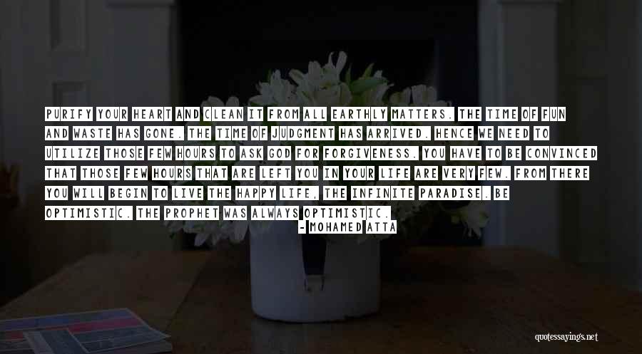 Live Life Fun Quotes By Mohamed Atta Live Life Fun Quotes By Mohamed Atta