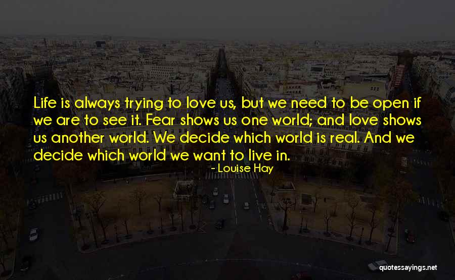 Live Life In Love Quotes By Louise Hay Live Life In Love Quotes By Louise Hay