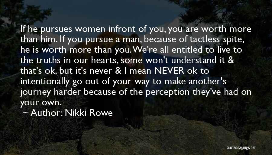 Live Life Intentionally Quotes By Nikki Rowe