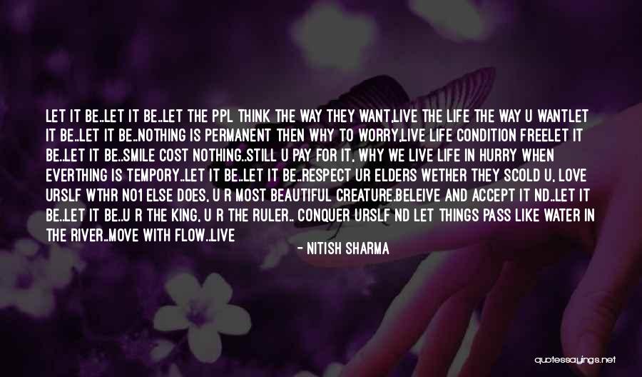 Live Life Like A King Quotes By Nitish Sharma