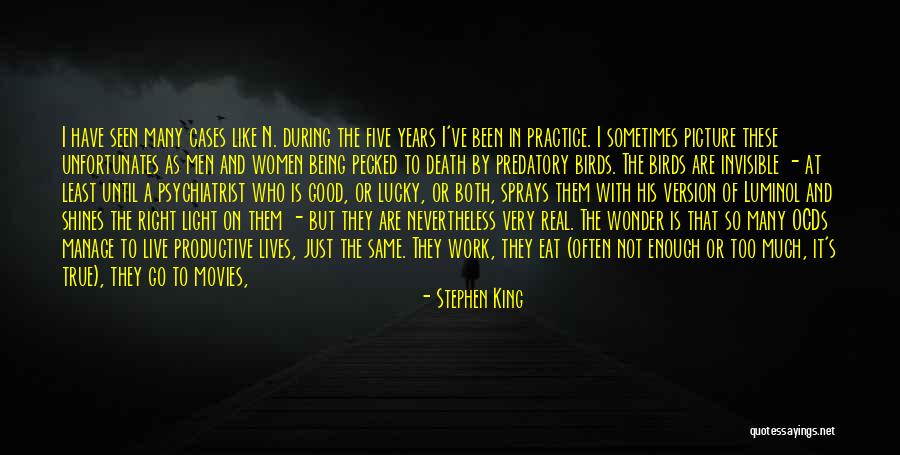 Live Life Like A King Quotes By Stephen King