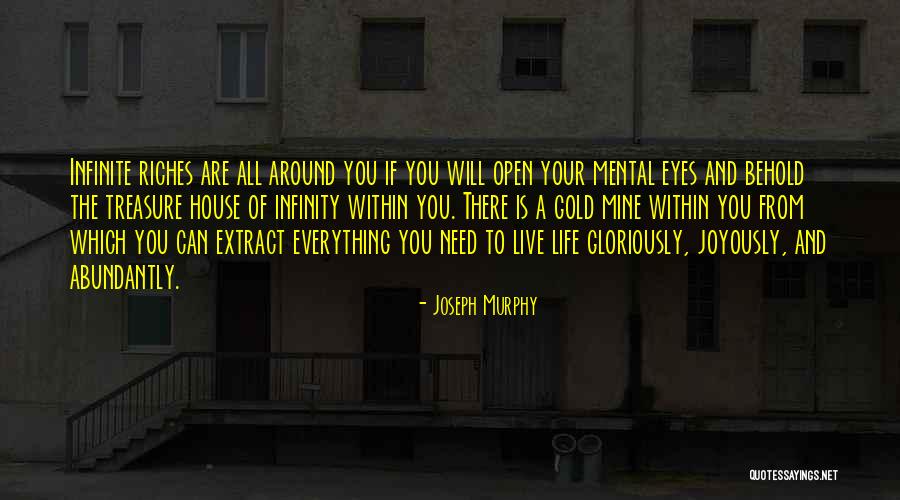 Live Life More Abundantly Quotes By Joseph Murphy Live Life More Abundantly Quotes By Joseph Murphy