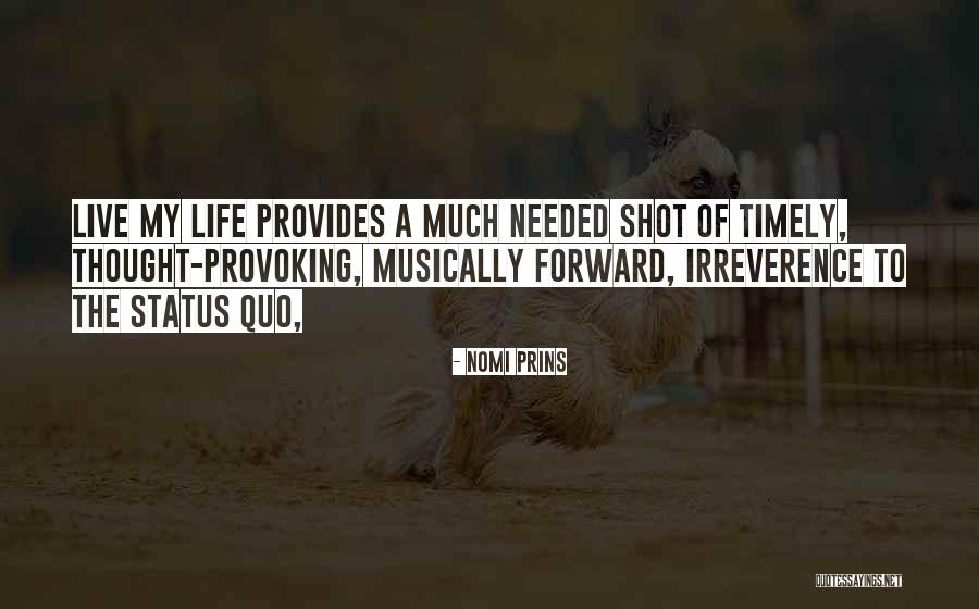 Live Life Musically Quotes By Nomi Prins Live Life Musically Quotes By Nomi Prins