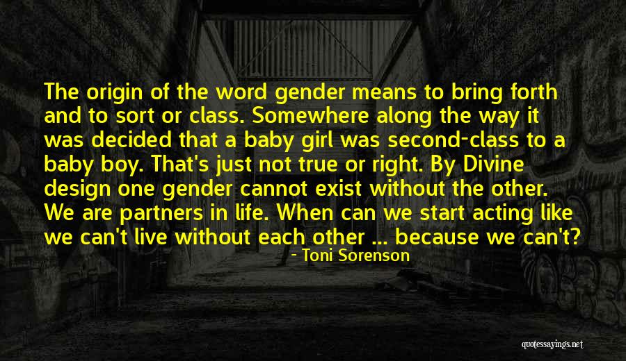 Live Life Not Just Exist Quotes By Toni Sorenson Live Life Not Just Exist Quotes By Toni Sorenson