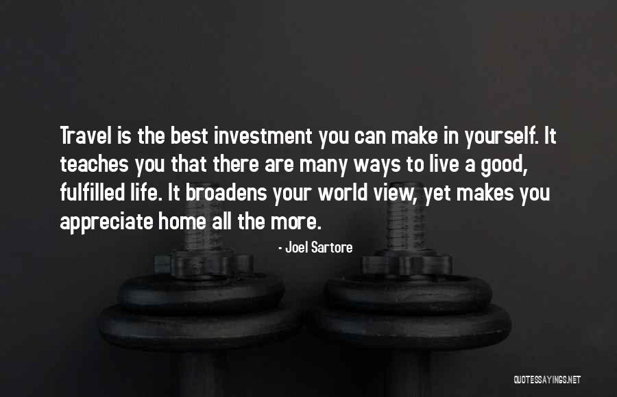 Live Life Travel Quotes By Joel Sartore Live Life Travel Quotes By Joel Sartore