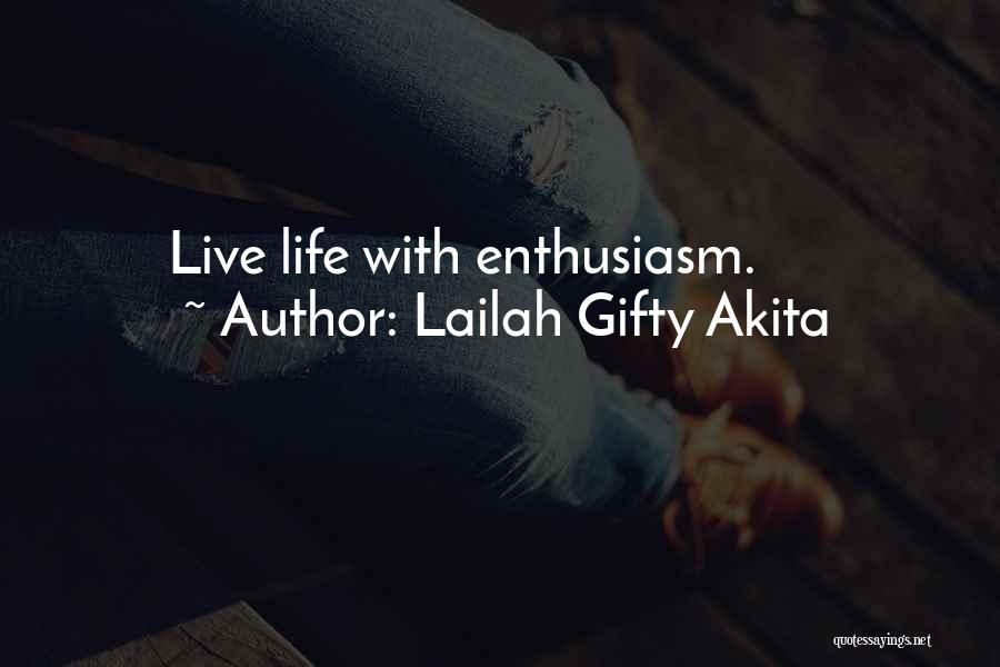 Live Life With Attitude Quotes By Lailah Gifty Akita