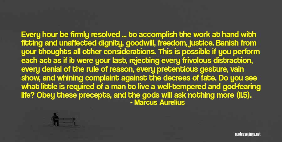 Live Life With Dignity Quotes By Marcus Aurelius