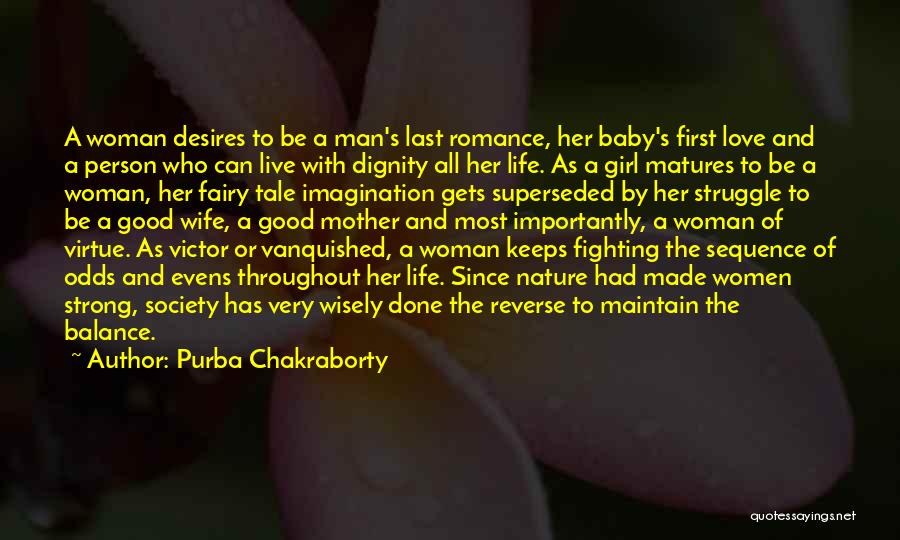 Live Life With Dignity Quotes By Purba Chakraborty