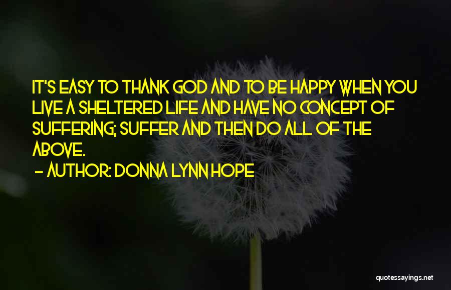 Live Life With Gratitude Quotes By Donna Lynn Hope