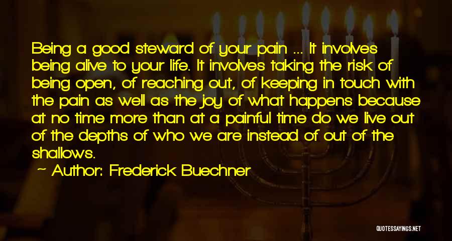 Live Life With Joy Quotes By Frederick Buechner