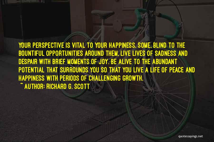 Live Life With Joy Quotes By Richard G. Scott