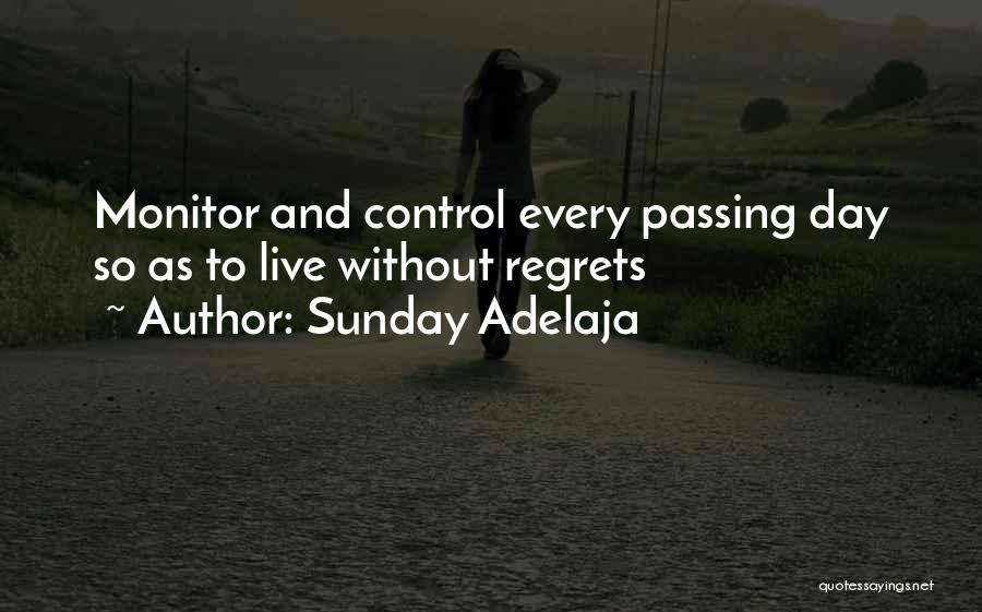 Live Life With No Regrets Quotes By Sunday Adelaja