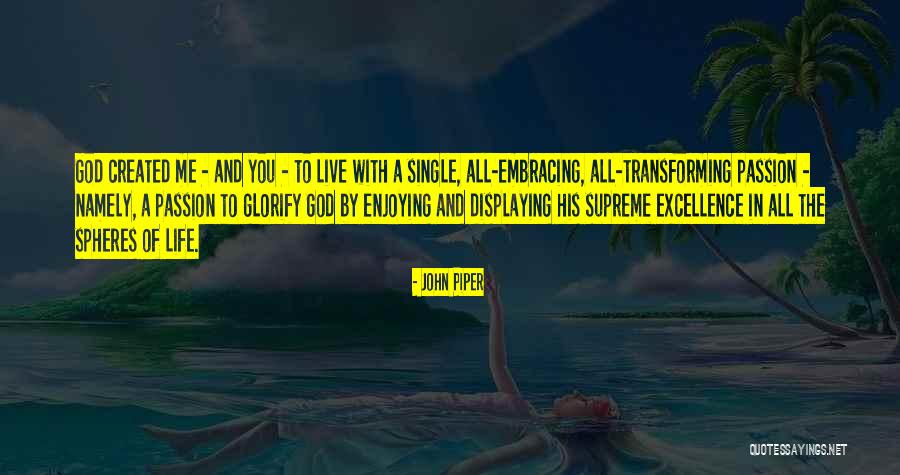 Live Life With Passion Quotes By John Piper Live Life With Passion Quotes By John Piper