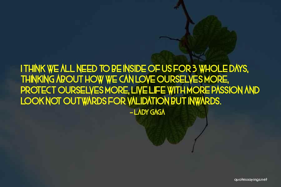 Live Life With Passion Quotes By Lady Gaga Live Life With Passion Quotes By Lady Gaga