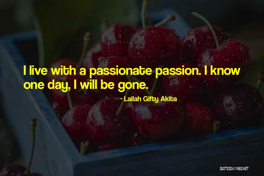 Live Life With Passion Quotes By Lailah Gifty Akita Live Life With Passion Quotes By Lailah Gifty Akita