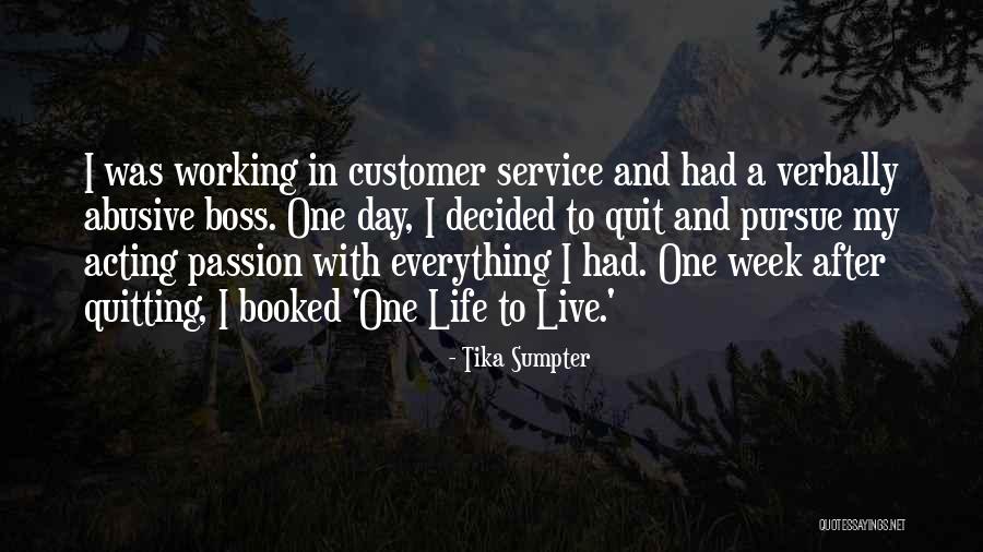 Live Life With Passion Quotes By Tika Sumpter Live Life With Passion Quotes By Tika Sumpter