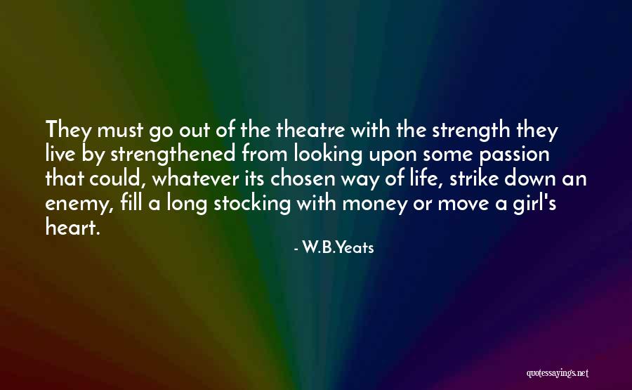 Live Life With Passion Quotes By W.B.Yeats Live Life With Passion Quotes By W.B.Yeats
