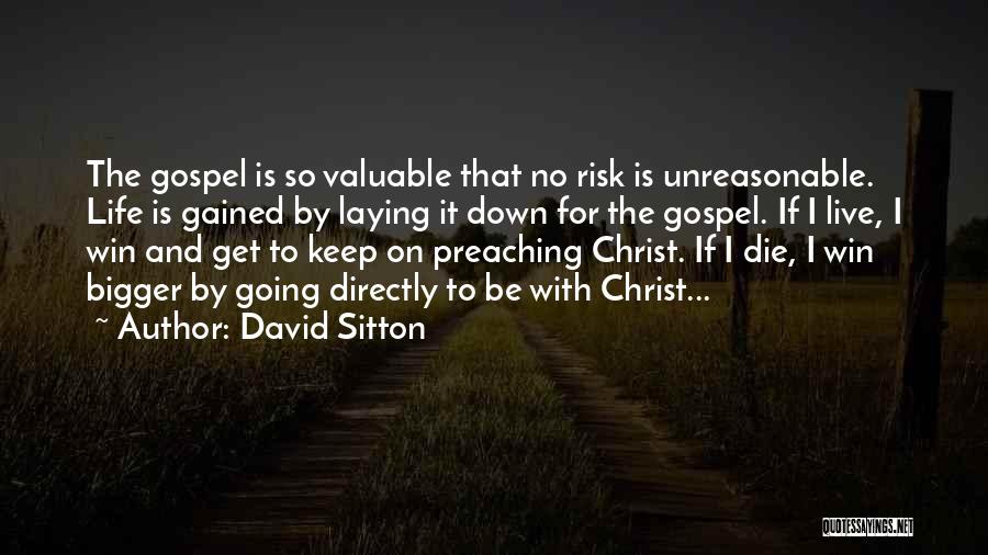 Live Life With Risk Quotes By David Sitton
