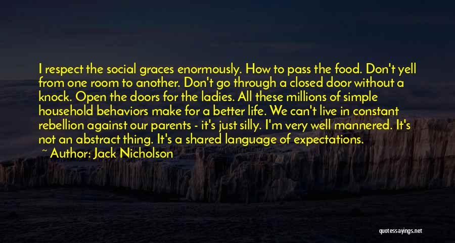 Live Life Without Expectations Quotes By Jack Nicholson