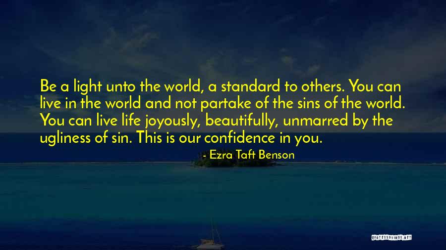 Live Light Quotes By Ezra Taft Benson Live Light Quotes By Ezra Taft Benson