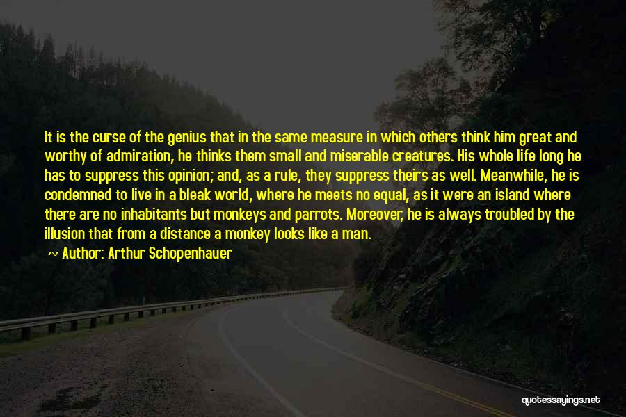 Live Like A Man Quotes By Arthur Schopenhauer
