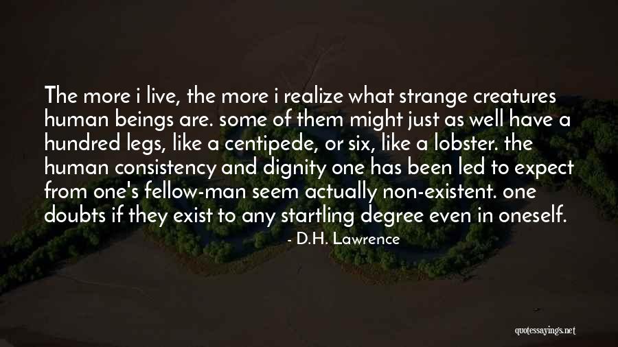 Live Like A Man Quotes By D.H. Lawrence Live Like A Man Quotes By D.H. Lawrence
