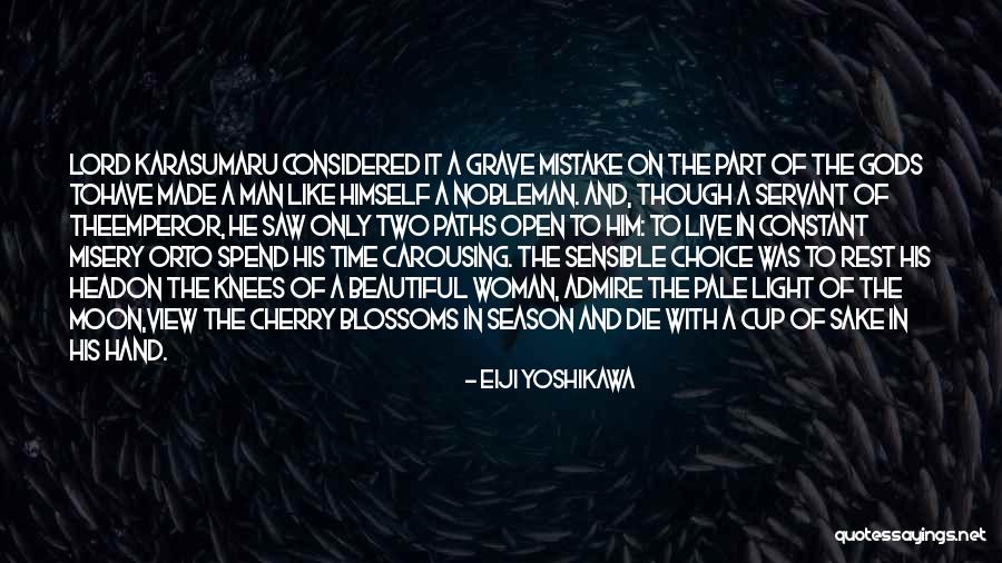 Live Like A Man Quotes By Eiji Yoshikawa Live Like A Man Quotes By Eiji Yoshikawa