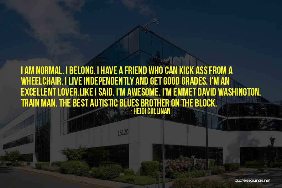 Live Like A Man Quotes By Heidi Cullinan