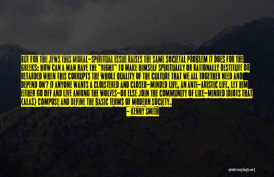 Live Like A Man Quotes By Kenny Smith Live Like A Man Quotes By Kenny Smith
