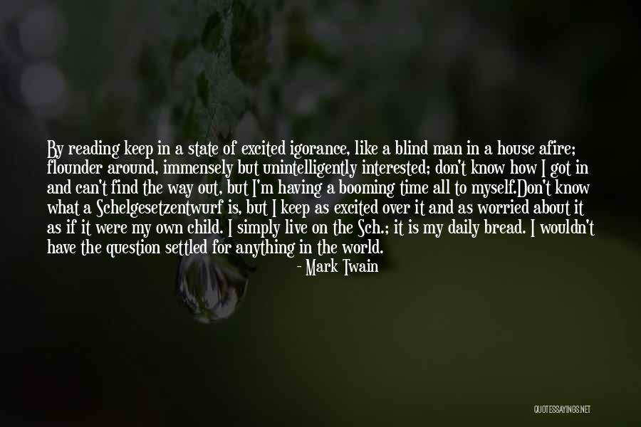 Live Like A Man Quotes By Mark Twain Live Like A Man Quotes By Mark Twain
