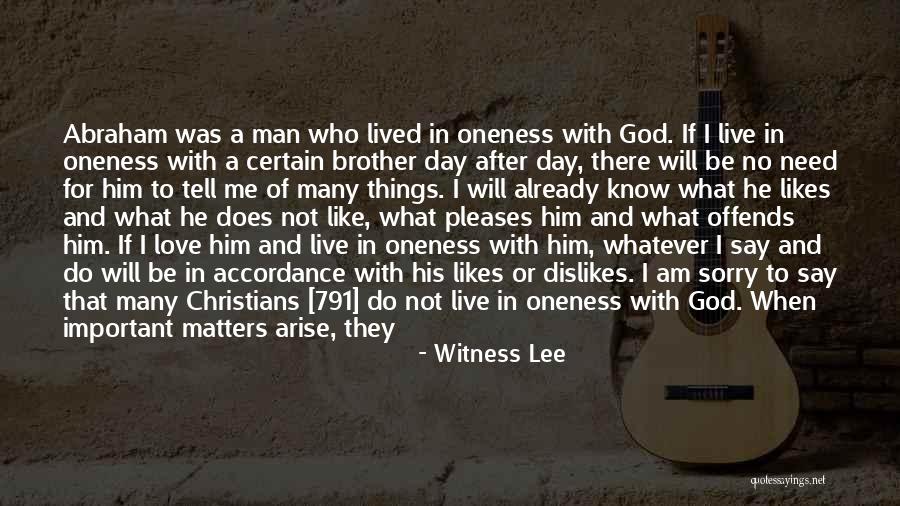 Live Like A Man Quotes By Witness Lee Live Like A Man Quotes By Witness Lee