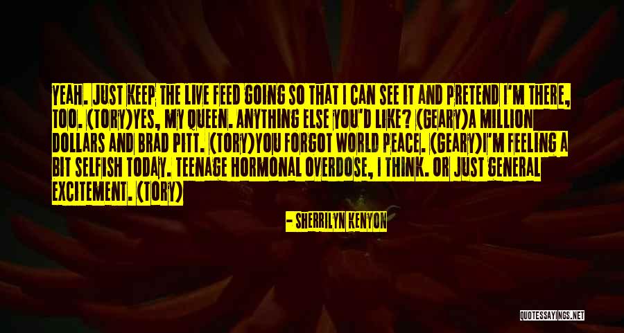 Live Like A Queen Quotes By Sherrilyn Kenyon Live Like A Queen Quotes By Sherrilyn Kenyon