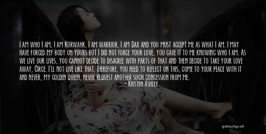 Live Like A Warrior Quotes By Kristen Ashley