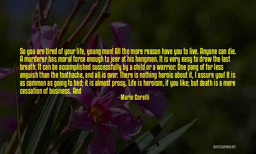 Live Like A Warrior Quotes By Marie Corelli