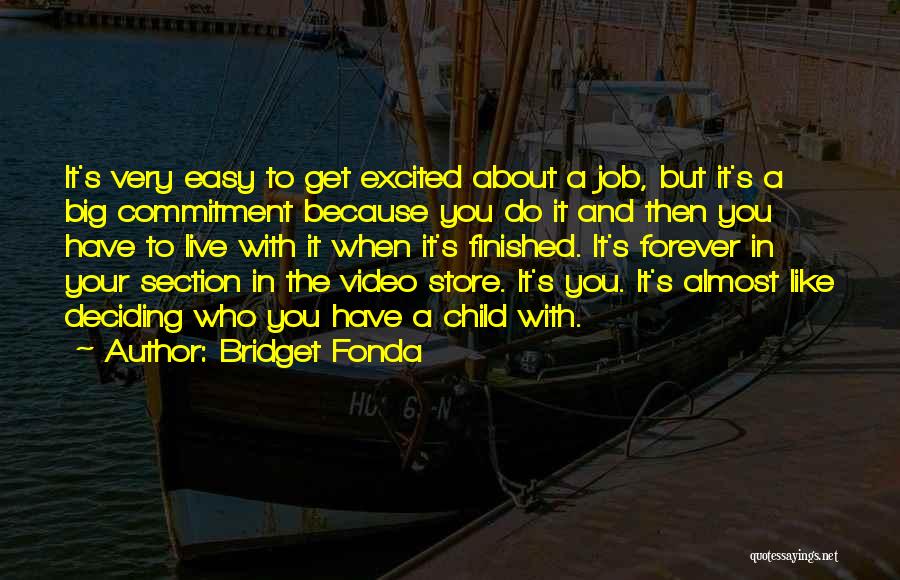 Live Like Child Quotes By Bridget Fonda