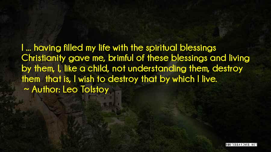 Live Like Child Quotes By Leo Tolstoy