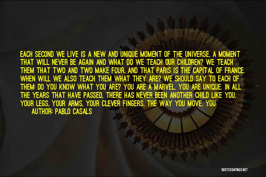 Live Like Child Quotes By Pablo Casals