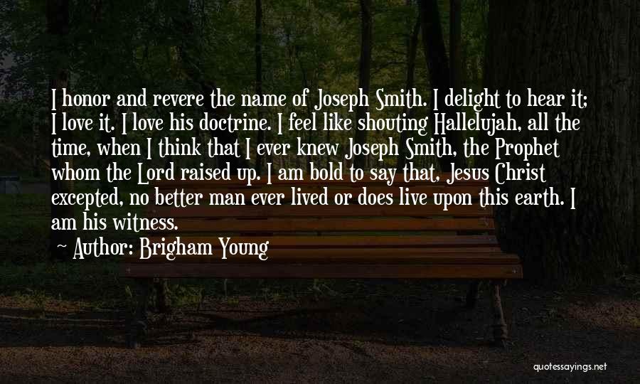 Live Like Jesus Quotes By Brigham Young