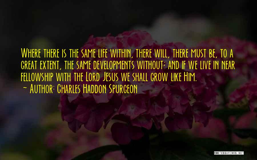 Live Like Jesus Quotes By Charles Haddon Spurgeon