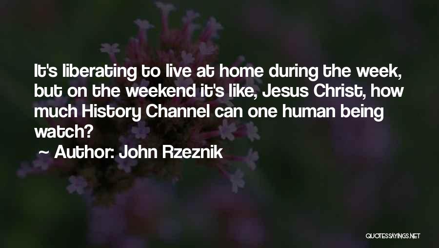 Live Like Jesus Quotes By John Rzeznik